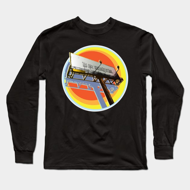 This Space Intentionally Left Blank (Get Down) Long Sleeve T-Shirt by callingtomorrow